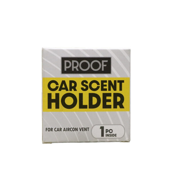 PROOF CAR SCENT HOLDER