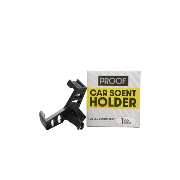 PROOF CAR SCENT HOLDER